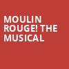 Moulin Rouge The Musical, Music Hall Kansas City, Kansas City