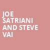Joe Satriani and Steve Vai, Uptown Theater, Kansas City