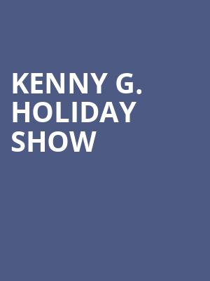 Kenny G Holiday Show, Helzberg Hall, Kansas City