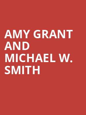 Amy Grant and Michael W. Smith Poster