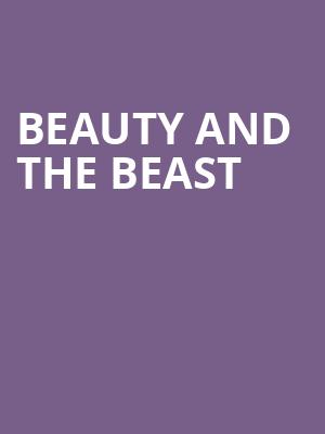 Beauty and the Beast, Muriel Kauffman Theatre, Kansas City