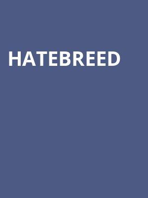 Hatebreed, Uptown Theater, Kansas City