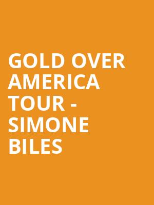 Gold Over America Tour Simone Biles, T Mobile Center, Kansas City