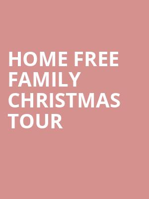 Home Free Family Christmas Tour, Uptown Theater, Kansas City