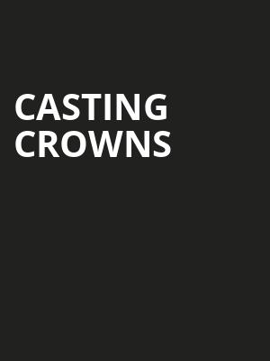 Casting Crowns, Cable Dahmer Arena, Kansas City