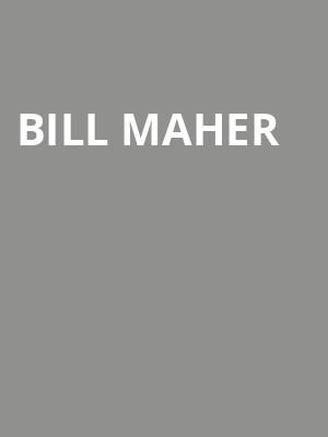 Bill Maher, Uptown Theater, Kansas City
