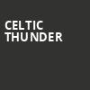 Celtic Thunder, Muriel Kauffman Theatre, Kansas City