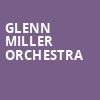 Glenn Miller Orchestra, Muriel Kauffman Theatre, Kansas City