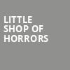 Little Shop Of Horrors, Spencer Theatre, Kansas City