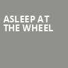 Asleep at the Wheel, Uptown Theater, Kansas City