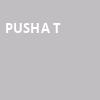 Pusha T, The Truman, Kansas City