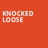 Knocked Loose, Granada, Kansas City